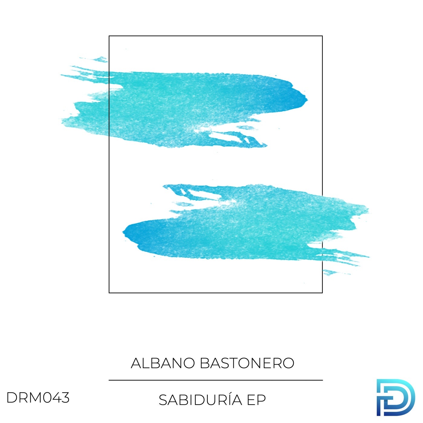 Albano Bastonero - Sabiduría [DRM043]